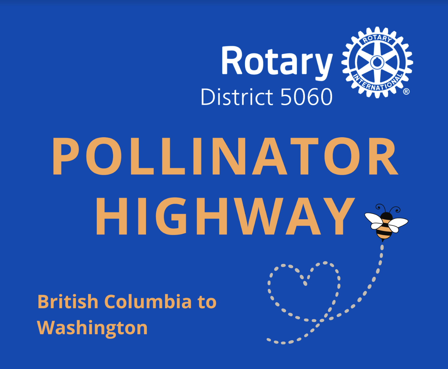Rotary Clubs of District 5060 Pollinator Highway